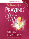 Cover image for The Power of a Praying Wife